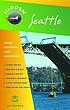 Hidden Seattle : including Puget Sound, the Olympic... door John Gottberg