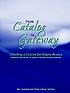 From catalog to gateway : charting a course for future access : briefings from the ALCTS Catalog Form and Function Committee