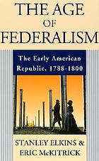The age of federalism