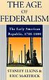 The age of federalism