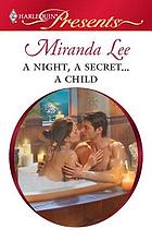 A night, a secret-- a child
