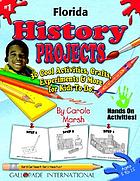 Florida history projects : 30 cool activities, crafts, experiments & more for kids to do! #1