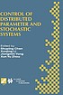 Control of distributed parameter and stochastic systems : proceedings of the IFIP WG 7.2 international conference, June 19-22, 1999, Hangzhou, China