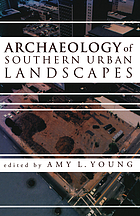 Archaeology of southern urban landscapes