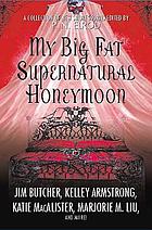 My big fat supernatural honeymoon