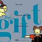 The gift
