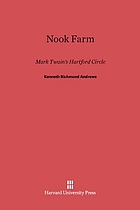 Nook Farm : Mark Twain's Hartford circle