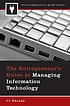 The Entrepreneur's Guide to Managing Information... de CJ Rhoads