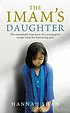 The Imam's daughter 著者：  Hannah Shah 