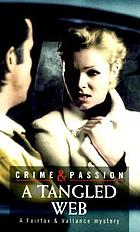 A tangled web : a Fairfax & Vallance mystery