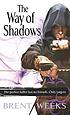 The way of shadows von Brent Weeks
