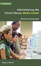 Administering the school library media center