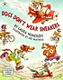 Dogs don't wear sneakers 著者：  Laura Joffe Numeroff 