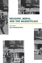 Religion, media, and the marketplace