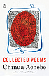 Collected poems 著者： Chinua Achebe