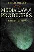 Media law for producers de Philip Miller