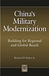 China's military modernization : building for... 著者： Richard D Fisher