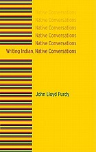 Writing Indian, native conversations
