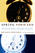 Spring forward : the annual madness of daylight saving
