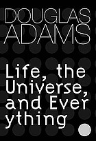Life, the universe and everything