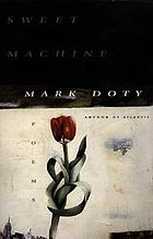 Sweet machine : poems