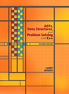 ADTs, data structures, and problem solving with C++