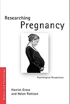 Sanctioning pregnancy : a psychological perspective on the paradoxes and culture of research