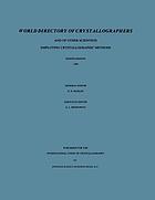 World Directory of Crystallographers and of Other Scientist Employing Crystallographic Methods
