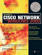 Building a Cisco network for Windows 2000