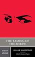 The taming of the shrew : an authoritative text,... von William Shakespeare