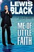 Me of little faith de Lewis Black