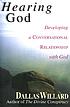 Hearing God : developing a conversational relationship... door Dallas Willard
