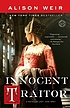 Innocent traitor : a novel of Lady Jane Grey por Alison Weir