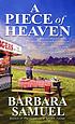 A piece of heaven by Barbara Samuel