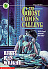 The ghost comes calling por Betty Ren Wright