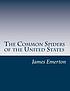 The common spiders of the United States. por J  H Emerton