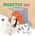 Monster day at work