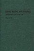 Genes, brains and politics : self-selection and... de Elliott White