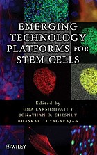 Emerging technology platforms for stem cells
