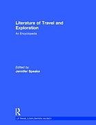 Literature of travel and exploration : an encyclopedia