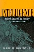 Intelligence : from secrets to policy 著者：  Mark M Lowenthal 