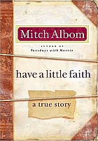 Have a little faith : a true story