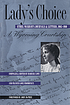 Lady's choice : Ethel Waxham's journals & letters,... de Ethel Waxham