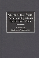 An index to African-American spirituals for the solo voice