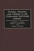 Strategy, structure, and antitrust in the carbonated soft-drink industry
