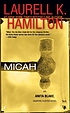 Micah by  Laurell K Hamilton 