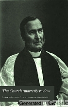 The Church quarterly review