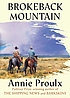 Brokeback mountain by  Annie Proulx 