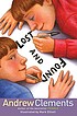 Lost and found 著者：  Andrew Clements 