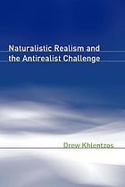 Naturalistic realism and the antirealist challenge